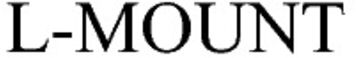 Trademark Logo L-MOUNT