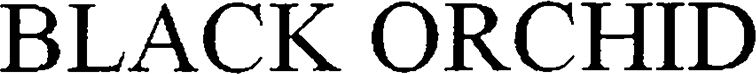 Trademark Logo BLACK ORCHID