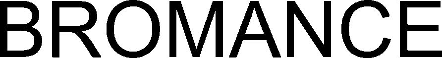 Trademark Logo BROMANCE