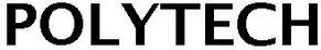 Trademark Logo POLYTECH