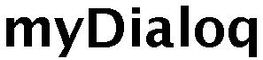 Trademark Logo MYDIALOQ