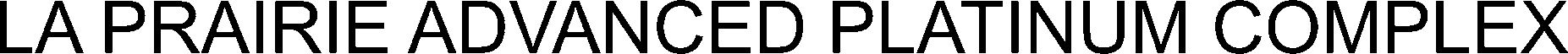 Trademark Logo LA PRAIRIE ADVANCED PLATINUM COMPLEX