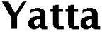 Trademark Logo YATTA