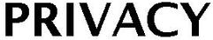Trademark Logo PRIVACY