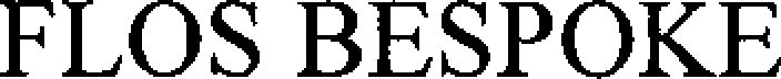 Trademark Logo FLOS BESPOKE