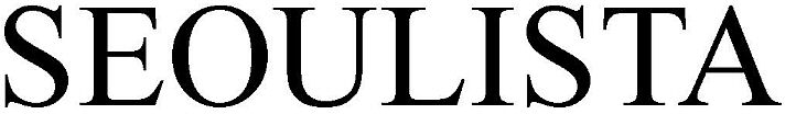 Trademark Logo SEOULISTA