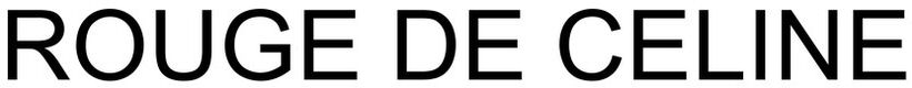Trademark Logo ROUGE DE CELINE