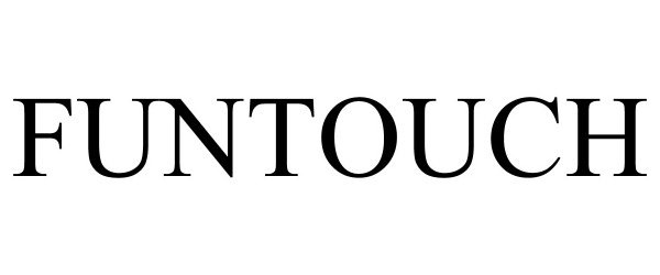 Trademark Logo FUNTOUCH