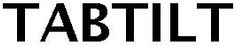 Trademark Logo TABTILT