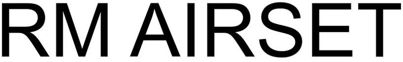 Trademark Logo RM AIRSET