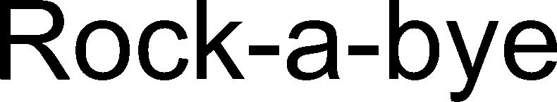 Trademark Logo ROCK-A-BYE