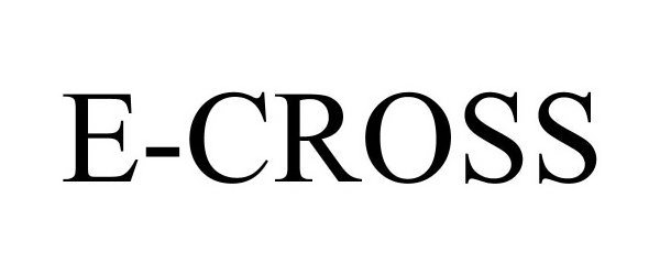 Trademark Logo E-CROSS