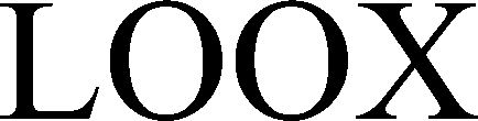 Trademark Logo LOOX