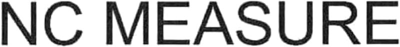 Trademark Logo NC MEASURE