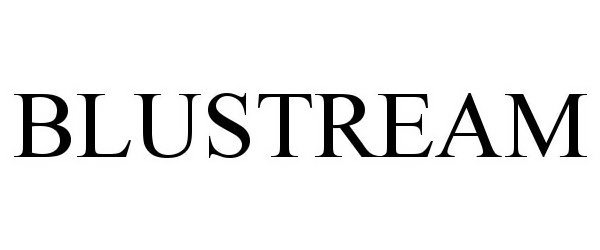 Trademark Logo BLUSTREAM