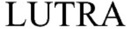 Trademark Logo LUTRA