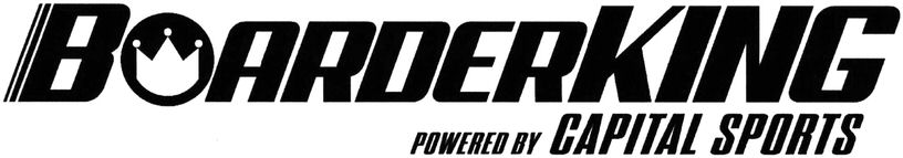  BOARDERKING POWERED BY CAPITAL SPORTS