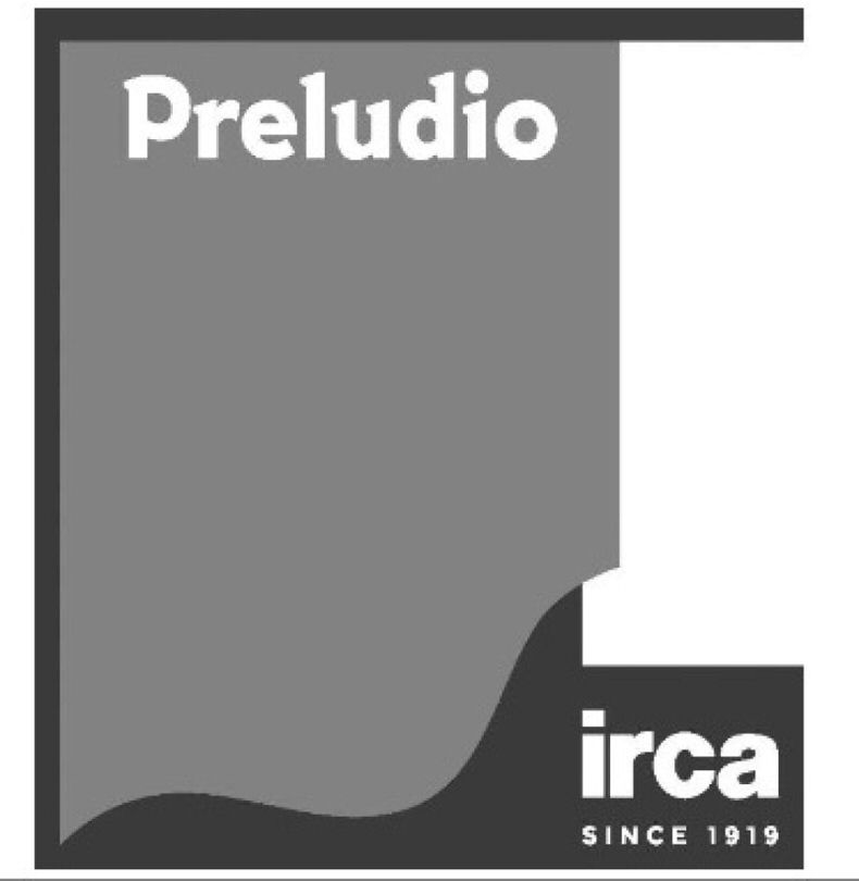  PRELUDIO IRCA SINCE 1919