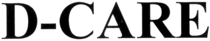 Trademark Logo D-CARE