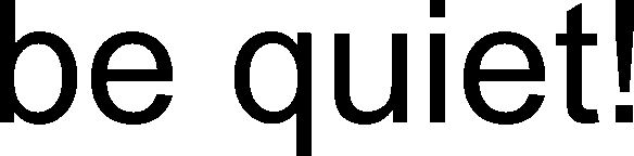 Trademark Logo BE QUIET!