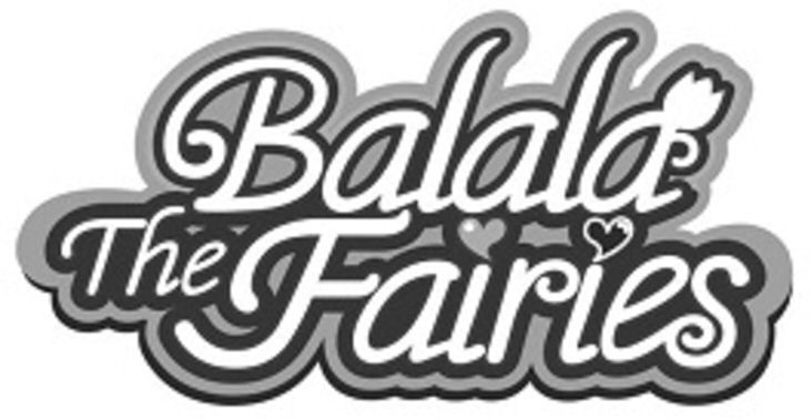 Trademark Logo BALALA THE FAIRIES
