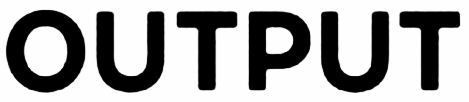 Trademark Logo OUTPUT