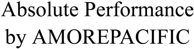 Trademark Logo ABSOLUTE PERFORMANCE BY AMOREPACIFIC