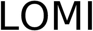 Trademark Logo LOMI