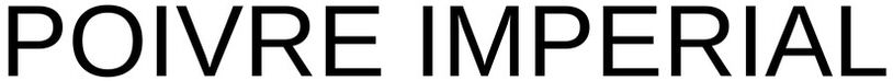 Trademark Logo POIVRE IMPERIAL