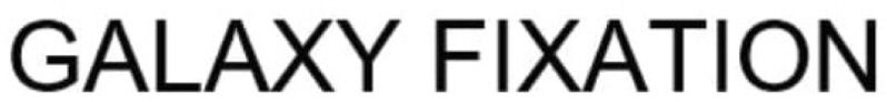 Trademark Logo GALAXY FIXATION