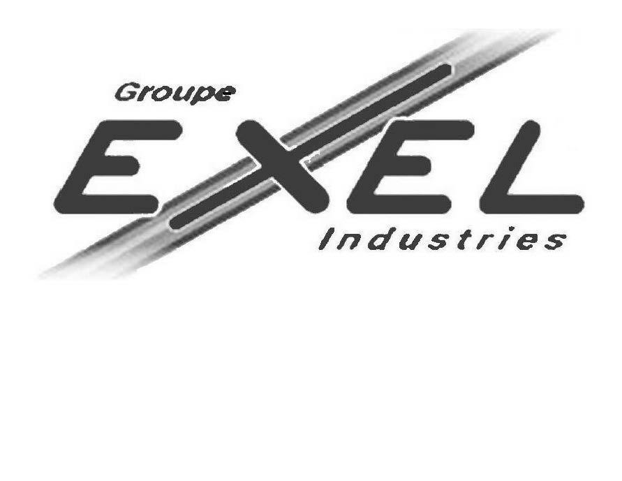  GROUPE EXEL INDUSTRIES