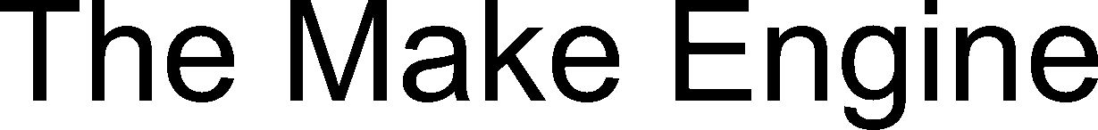 Trademark Logo THE MAKE ENGINE