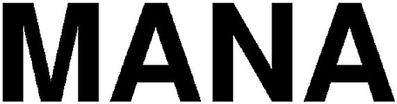 Trademark Logo MANA