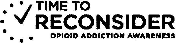  TIME TO RECONSIDER OPIOID ADDICTION AWARENESS
