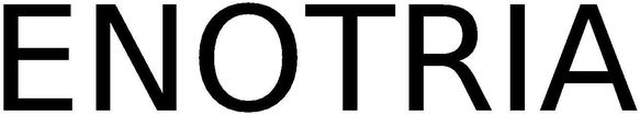 Trademark Logo ENOTRIA