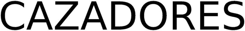 Trademark Logo CAZADORES