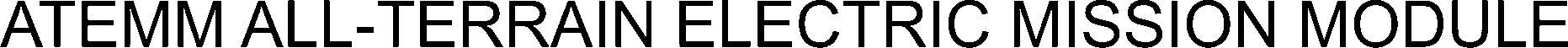Trademark Logo ATEMM ALL-TERRAIN ELECTRIC MISSION MODULE