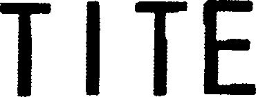 Trademark Logo TITE