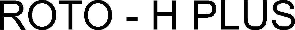 Trademark Logo ROTO - H PLUS
