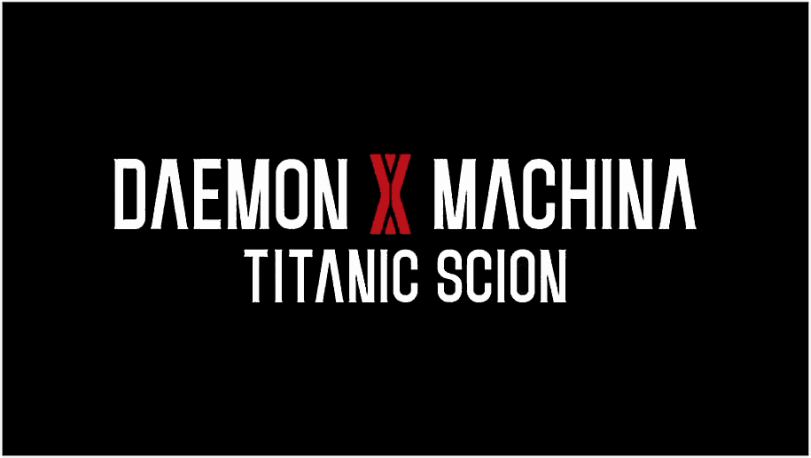  DAEMON X MACHINA TITANIC SCION