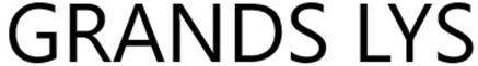 Trademark Logo GRANDS LYS