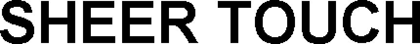 Trademark Logo SHEER TOUCH