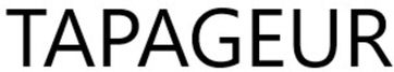 Trademark Logo TAPAGEUR