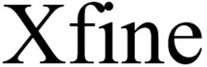 Trademark Logo XFINE