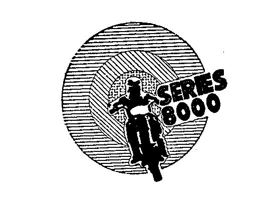 Trademark Logo SERIES 8000