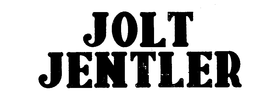Trademark Logo JOLT JENTLER