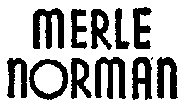 MERLE NORMAN