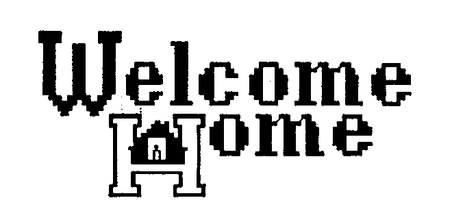 Trademark Logo WELCOME HOME