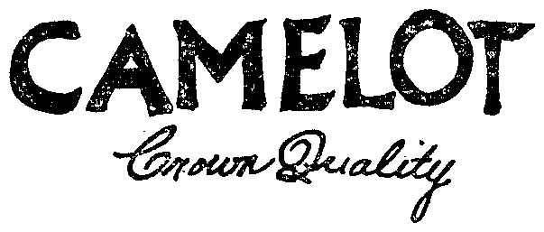  CAMELOT CROWN QUALITY