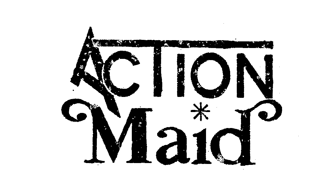 ACTION MAID